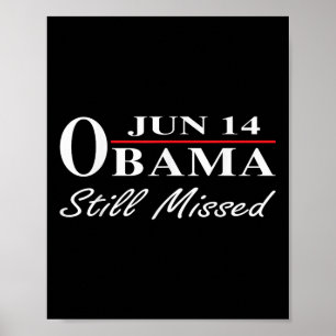 Affiche Jour drôle d'Obama, 14 Juin Obama Encore Manqué Ap