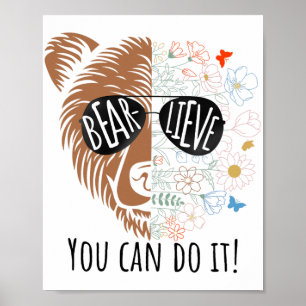 Affiche Jour Ours Croyez Que Vous Pouvez Le Faire Mignonne