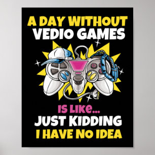 Affiche Jour sans jeux vidéo est comme un drôle de joueur 