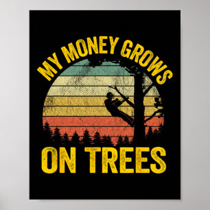 Affiche Journaliste Arboriste Grimpeur d'Arbres Mon Argent