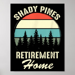 Affiche Journée de retraite Citation drôle Shady Nes Fête