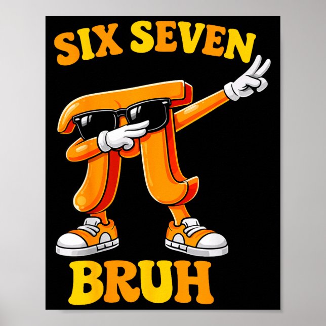 Affiche Journée drôle six sept bruh 6 7 mème de maths enfa (Devant)