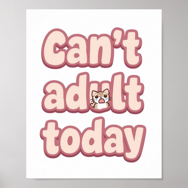 Affiche Journée Paresseuse Relatable Citation "Je ne peux  (Devant)