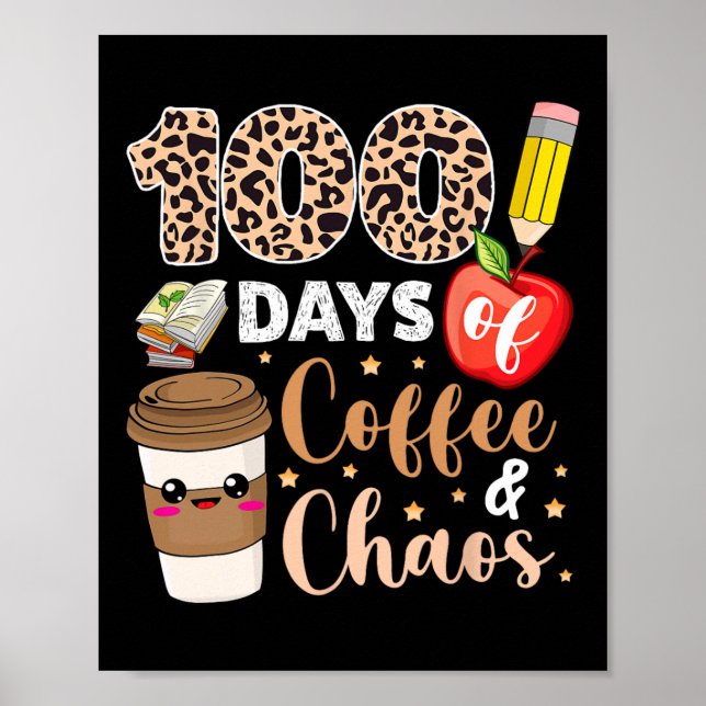Affiche Jours De Café Chaos 100e Jour D'Enseignants (Devant)