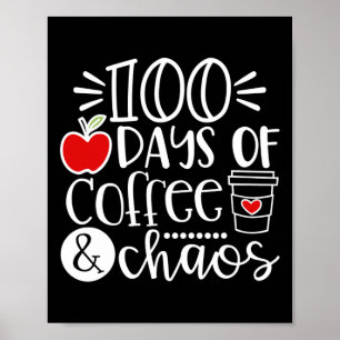 Affiche Jours De Café Chaos Professeur Heureux 100 Jours D