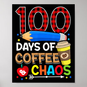 Affiche Jours De Café Et Chaos 100e Jour D'Enseignement