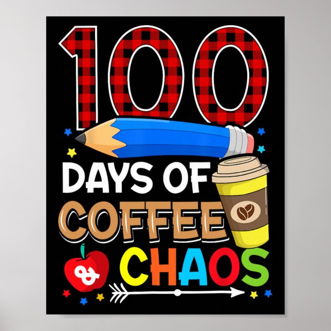 Affiche Jours De Café Et Chaos 100e Jour D'Enseignement (Devant)