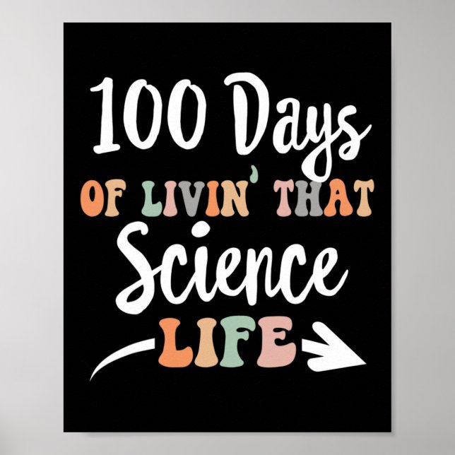 Affiche Jours De Science 100e Jour D'École Pour Enseigner  (Devant)