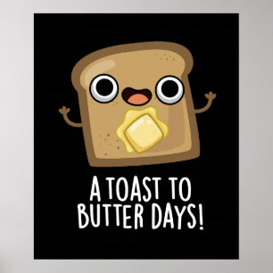 Affiche Jours de toast au beurre Nourriture amusante Jeu d