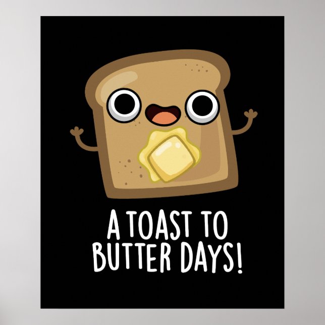 Affiche Jours de toast au beurre Nourriture amusante Jeu d (Devant)