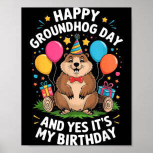 Affiche Joyeuse fête de la marmotte et c'est mon anniversa