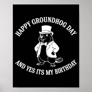 Affiche Joyeuse fête de la marmotte et oui c'est mon anniv