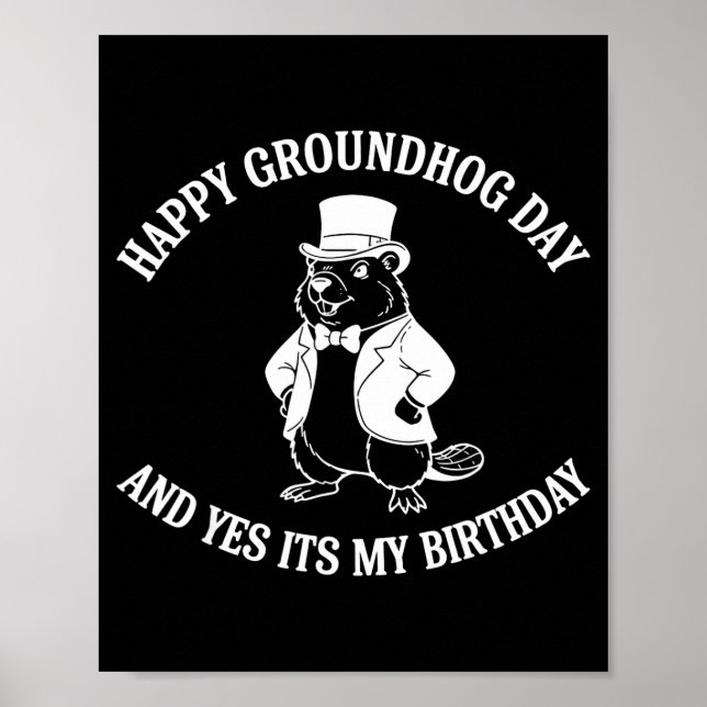 Affiche Joyeuse fête de la marmotte et oui c'est mon anniv (Devant)
