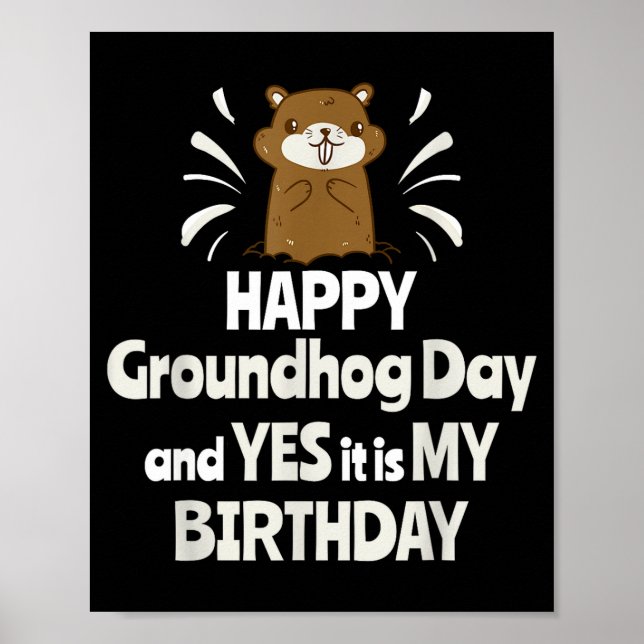 Affiche Joyeuse Fête de la Marmotte Et Oui C'est Mon Anniv (Devant)