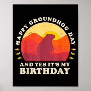 Affiche Joyeuse Fête Du Marmotte Et Oui C'est Ma Fête D'an