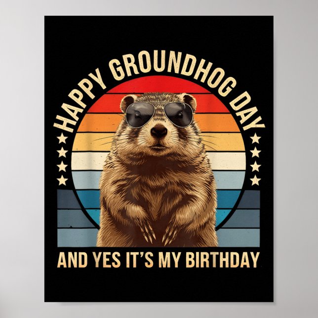 Affiche Joyeuse Fête Du Marmotte Et Oui C'est Mon Annivers (Devant)
