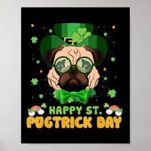 Affiche Joyeuse Saint Pugtrick Day - Fun St Patrick Day Ca