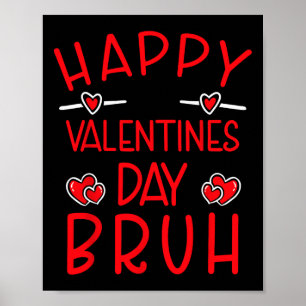 Affiche Joyeuse Saint-Valentin Frère Drôle Humoristique Va