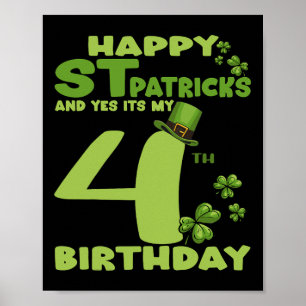 Affiche Joyeuse St Patrick Et Oui C'est Mon 4ème Anniversa
