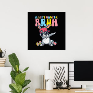 Affiche Joyeuses Pâques Bruh Lapin Dab Danse Lapin