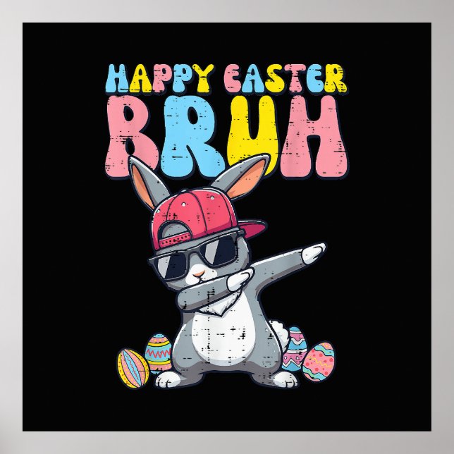Affiche Joyeuses Pâques Bruh Lapin Dab Danse Lapin (Devant)