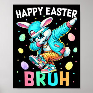 Affiche Joyeuses Pâques Bruh Lapin Dab Lapin Danse Garçons