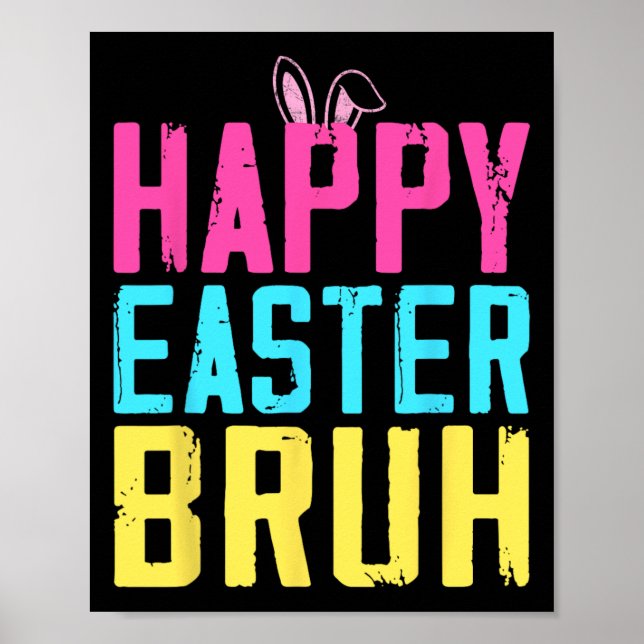 Affiche Joyeuses Pâques T-shirt Bruh Bruh Meme Drôle de di (Devant)