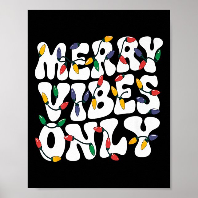 Affiche Joyeuses Vibes seulement lumières de Noël Vacances (Devant)
