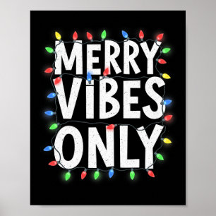 Affiche Joyeuses Vibes Uniquement Fun Vacances Lumières No