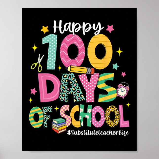 Affiche Joyeux 100 Jours De Vie D'enseignant Remplacant Sc (Devant)