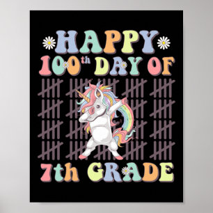 Affiche Joyeux 100e jour de 7e année Licorne mignonne supe