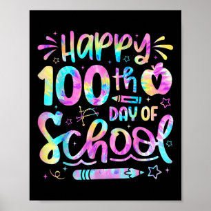 Affiche Joyeux 100ème Jour De L'École Tie Dye Arc En Ciel