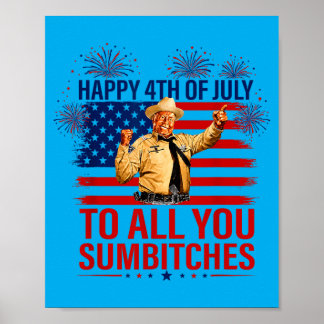 Affiche Joyeux 4 juillet à mes amis fous Citation drôle