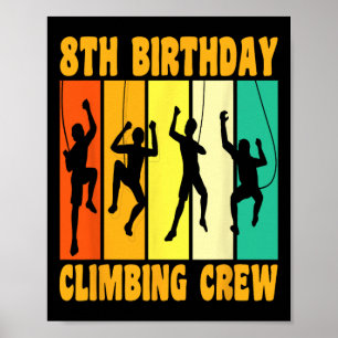 Affiche Joyeux 8 Anniversaire 8 Ans Vieux Grimpeur Grimpan
