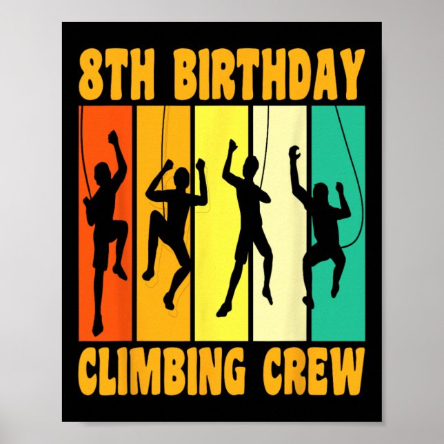 Affiche Joyeux 8 Anniversaire 8 Ans Vieux Grimpeur Grimpan (Devant)