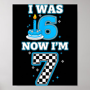 Affiche Joyeux anniversaire 7 ans j'avais 6 ans maintenant