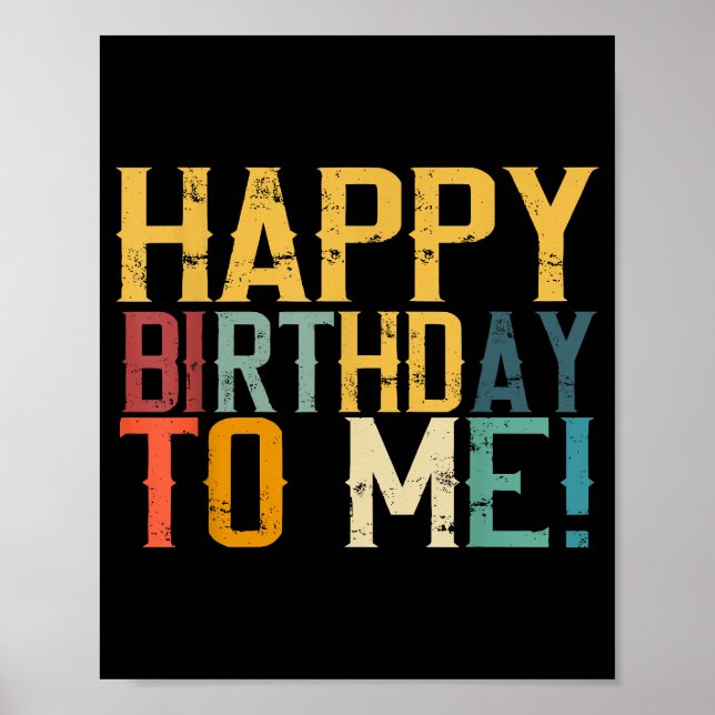 Affiche Joyeux Anniversaire à Moi Fête d'anniversaire (Devant)