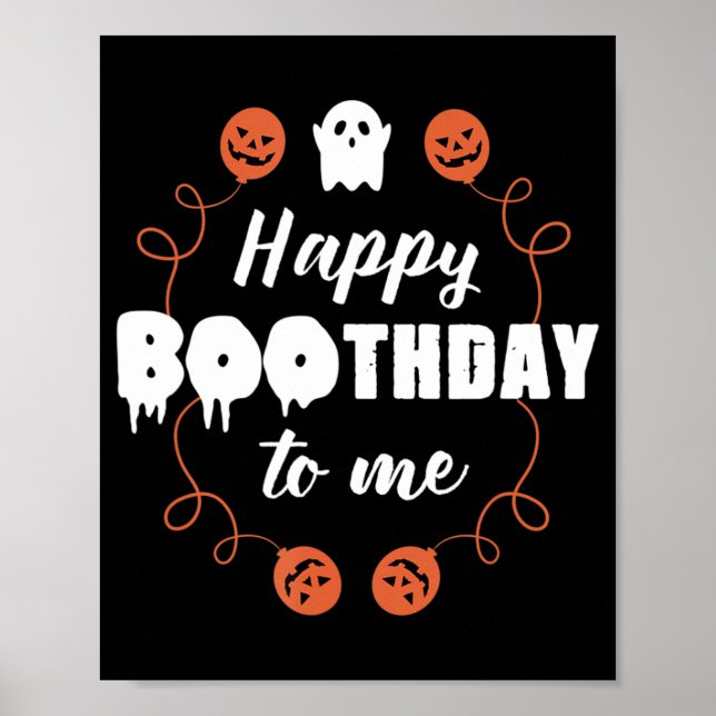 Affiche Joyeux Boothday To Me Fun Halloween Anniversaire (Devant)