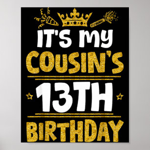 Affiche Joyeux C'est l'anniversaire de mes cousins 13 ans