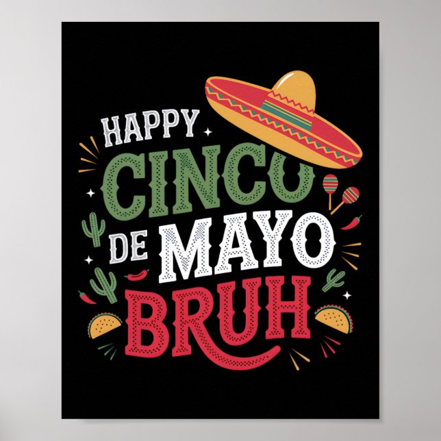 Affiche Joyeux Cinco De Mayo Bruh Funny Mexicain Fiesta Ho (Devant)