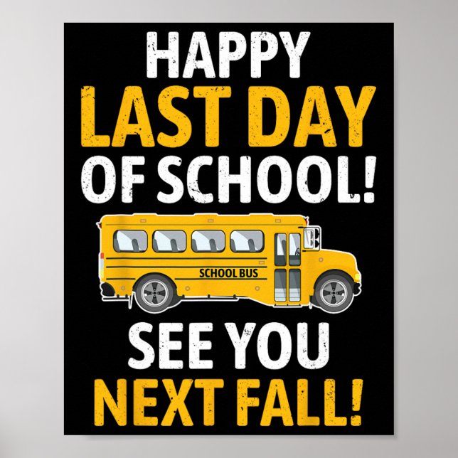 Affiche Joyeux Dernier De Jour De L'École Dernier De Jour  (Devant)