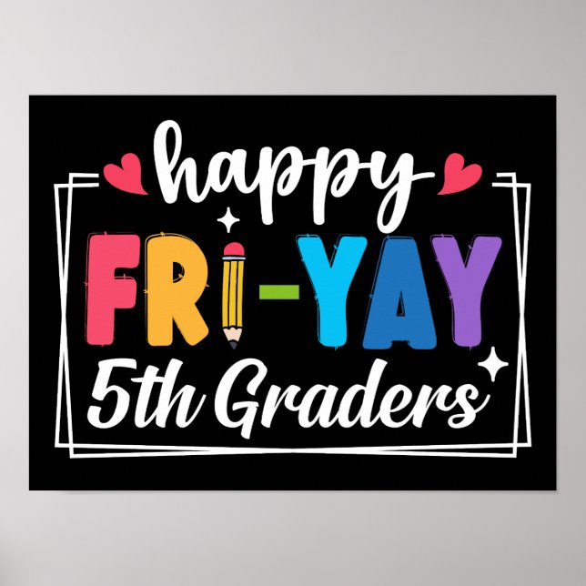 Affiche Joyeux Fri-Yay 5e Graders Retour À L'École Enseign (Devant)