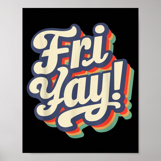 Affiche Joyeux Fri-yay Drôle Des Enseignants De Week-end J (Devant)