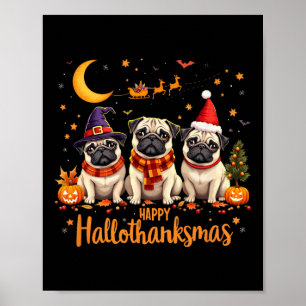 Affiche Joyeux Hallothanksmas Carlin Chiens Halloween Than