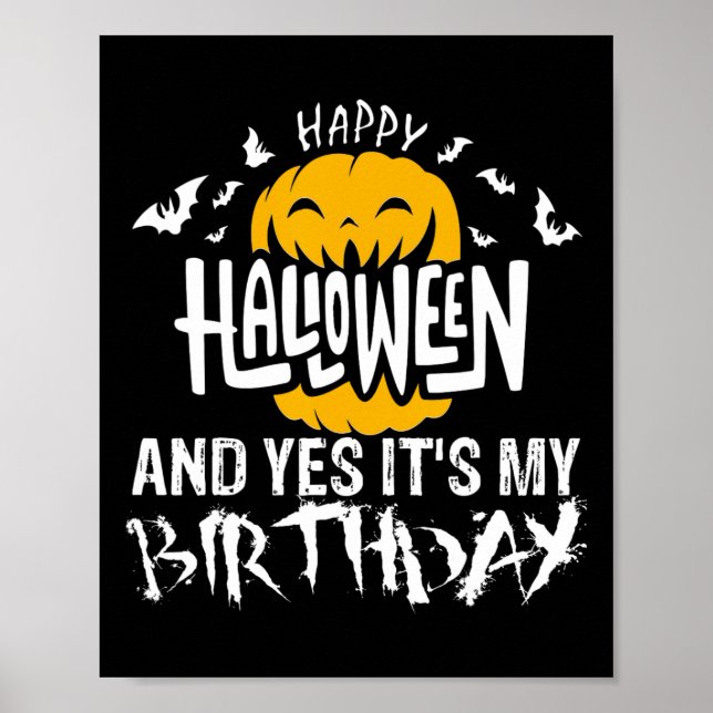 Affiche Joyeux Halloween et oui c'est mon anniversaire - H (Devant)