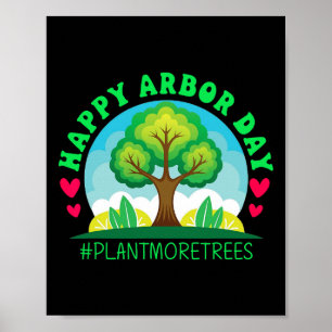 Affiche Joyeux Jour des Arbor Chemise Arbre Planter Tee Jo
