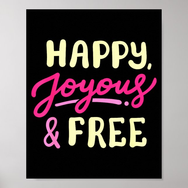 Affiche Joyeux Joyeux Et Libre Vie Sobre Sobriété Annivers (Devant)