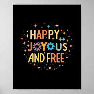 Affiche Joyeux, Joyeux, Libre, Motivationnel, Inspirationn