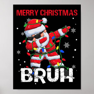 Affiche Joyeux Noël Bruh Dabbing Père Noël Garçons Enfants
