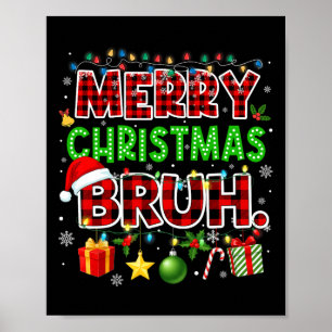 Affiche Joyeux Noël Bruh Funny Red Plaid Ados garçons Ki